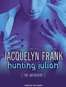 Hunting Julian - FRANK,  Jacquelyn - 9781452608860