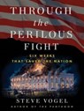 Through the Perilous Fight -  - 9781452614144