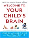 Welcome to Your Child's Brain - AAMODT,  Sandra - 9781452634968