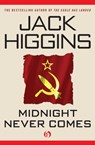 Midnight Never Comes - Jack Higgins - 9781453200148