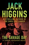 The Savage Day - Jack Higgins - 9781453200445