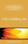 The Wisdom of the Kabbalah - Philosophical Library - 9781453202166
