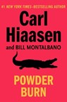 Powder Burn - Carl Hiaasen ; Montalbano Bill - 9781453210635