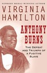 Anthony Burns - Virginia Hamilton - 9781453213919