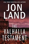 The Valhalla Testament - Jon Land - 9781453214640