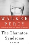 The Thanatos Syndrome - Walker Percy - 9781453216316