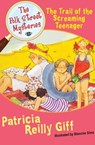 The Trail of the Screaming Teenager - Patricia Reilly Giff - 9781453220450