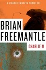 Charlie M - Brian Freemantle - 9781453226360