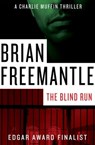 The Blind Run - Brian Freemantle - 9781453226414