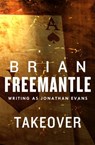 Takeover - Brian Freemantle - 9781453226476