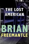 The Lost American - Brian Freemantle - 9781453226544