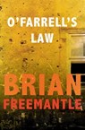 O'Farrell's Law - Brian Freemantle - 9781453226575
