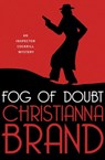 Fog of Doubt - Christianna Brand - 9781453228326