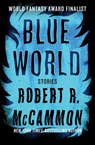 Blue World - Robert R. McCammon - 9781453231586