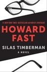 Silas Timberman - Howard Fast - 9781453234945