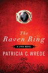 The Raven Ring - Patricia C. Wrede - 9781453236956