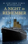 A Night to Remember - Walter Lord - 9781453238417