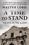 A Time to Stand - Walter Lord - 9781453238448