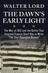 The Dawn's Early Light - Walter Lord - 9781453238486