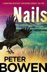 Nails - Peter Bowen - 9781453246863