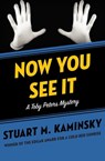 Now You See It - Stuart M. Kaminsky - 9781453247389