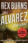 The Alvarez Journal - Rex Burns - 9781453247884
