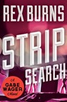 Strip Search - Rex Burns - 9781453247938