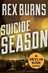 Suicide Season - Rex Burns - 9781453248010