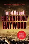 Fear of the Dark - Gar Anthony Haywood - 9781453252918