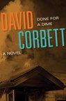 Done for a Dime - David Corbett - 9781453253373