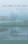 The Rabbi in the Attic - Eileen Pollack - 9781453255797