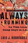 Always Running - Luis J. Rodríguez - 9781453259085