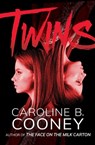 Twins - Caroline B. Cooney - 9781453264300