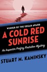 A Cold Red Sunrise - Stuart M. Kaminsky - 9781453266366