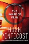 The Shape of Fear - Hugh Pentecost - 9781453268827