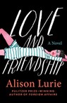 Love and Friendship - Alison Lurie - 9781453271162