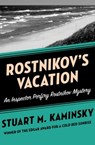 Rostnikov's Vacation - Stuart M. Kaminsky - 9781453273531