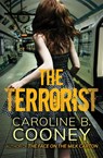 The Terrorist - Caroline B. Cooney - 9781453274675