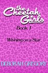 Wishing on a Star - Deborah Gregory - 9781453277669