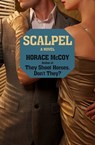 Scalpel - Horace McCoy - 9781453290637