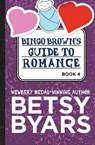 Bingo Brown's Guide to Romance - Betsy Byars - 9781453294147