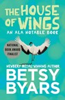The House of Wings - Betsy Byars - 9781453294246