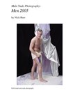 Male Nude Photography- Men 2005 - Nick Baer - 9781453768921