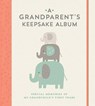 A Grandparent's Keepsake Album - Lark Crafts - 9781454710905