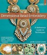Dimensional Bead Embroidery - Jamie Cloud Eakin - 9781454710981