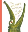Too Snappy to Wear a Nappy - Lillias Kinsman-Chauvet - 9781454711957
