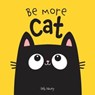Be More Cat - Seb Davey - 9781454711971