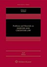 Problems and Materials on Debtor and Creditor Law - WHALEY,  Douglas J. ; Morris, Jeffrey W. - 9781454886556