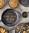 The New Cast Iron Skillet Cookbook - Ellen Brown ; Guy Ambrosino - 9781454907756