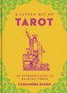 A Little Bit of Tarot - Cassandra Eason - 9781454913047